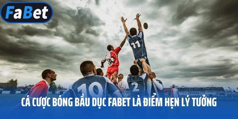 Cá cược bóng bầu dục Fabet là điểm hẹn lý tưởng