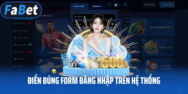Điền đúng form đăng nhập trên hệ thống