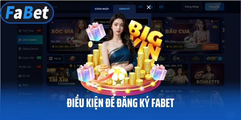 Điều kiện để đăng ký FABET
