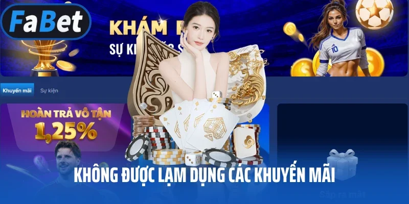Không được lạm dụng các khuyến mãi